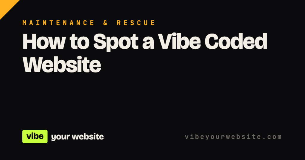 How to spot a vibe coded website: 9 signs anyone can check